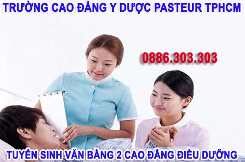 Tuyển sinh Văn bằng 2 Cao đẳng Điều dưỡng Pasteur HCM