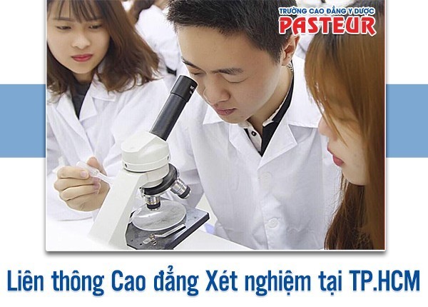 Tuyển sinh Liên thông Cao đẳng Xét nghiệm tại TPHCM năm 2019 Tuyển sinh Liên thông Cao đẳng Xét nghiệm tại TPHCM năm 2019